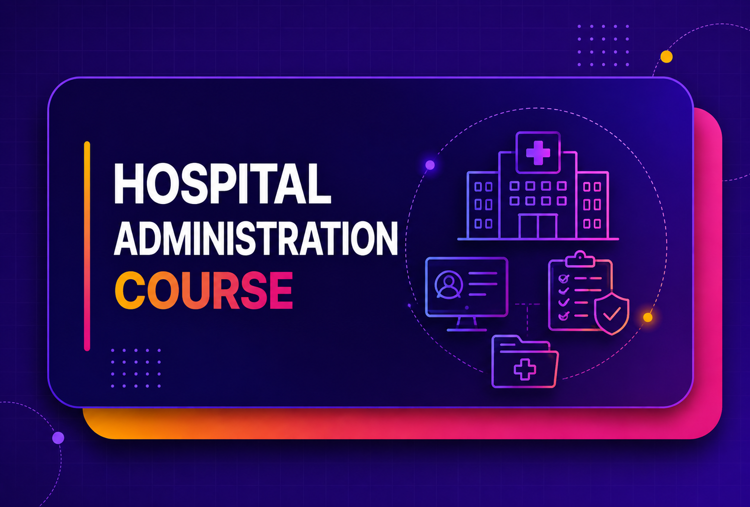 Hospital Administration Course course — CADPOINT